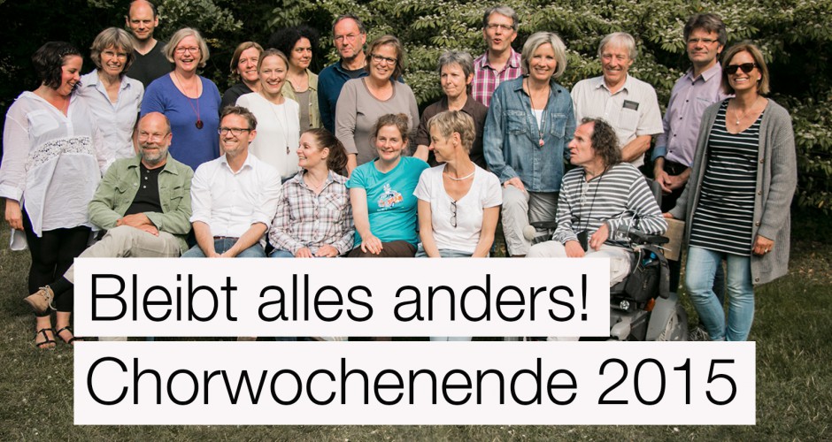 Chorwochenende 2015